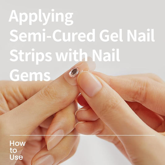 Applying Semi-Cured Gel Nail Strips with Nail Gems - ohora sg